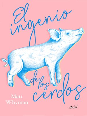 El ingenio de los cerdos - ebook